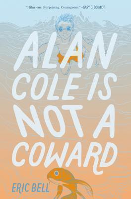 Alan Cole Is Not a Coward - Eric Bell