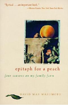 Poza produsului Epitaph for a Peach: Four Seasons on My Family Farm - David M. Masumoto
