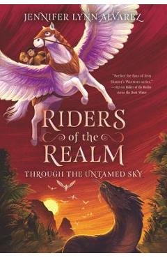 Riders of the Realm: Through the Untamed Sky