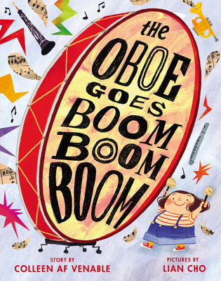 The Oboe Goes Boom Boom Boom - Colleen Af Venable