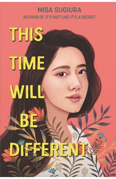 Coperta cărții 'This Time Will Be Different - Misa Sugiura'