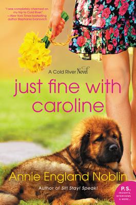 Just Fine with Caroline - Annie England Noblin