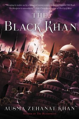 Coperta cărții 'The Black Khan: Book Two of the Khorasan Archives - Ausma Zehanat Khan'