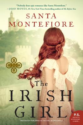 The Irish Girl - Santa Montefiore