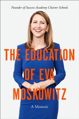 The Education of Eva Moskowitz - Eva Moskowitz