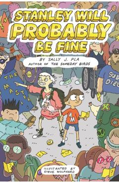 Stanley Will Probably Be Fine - Sally J. Pla