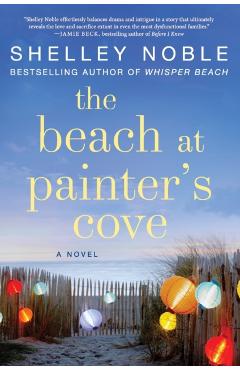 The Beach at Painter's Cove - Shelley Noble