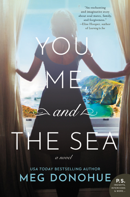 You, Me, and the Sea - Meg Donohue