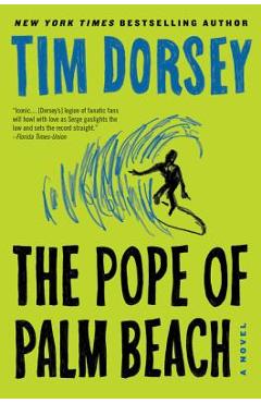 Poza produsului The Pope of Palm Beach - Tim Dorsey