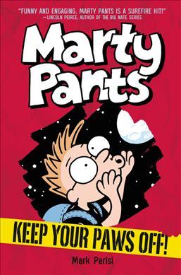 Marty Pants #2: Keep Your Paws Off! - Mark Parisi