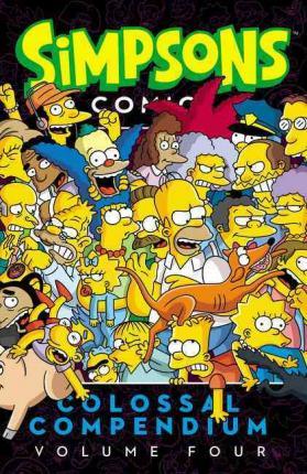 Simpsons Comics Colossal Compendium, Volume 4 - Matt Groening