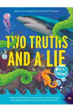 Two Truths and a Lie: It's Alive! - Ammi-joan Paquette