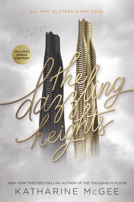 The Dazzling Heights - Katharine Mcgee