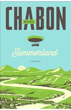 Summerland - Michael Chabon