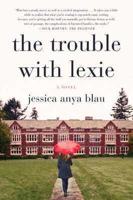 The Trouble with Lexie - Jessica Anya Blau