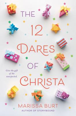 The 12 Dares of Christa - Marissa Burt