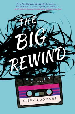 The Big Rewind - Libby Cudmore