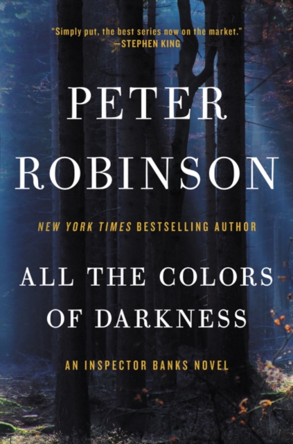 All the Colors of Darkness: An Inspector Banks Novel - Peter Robinson