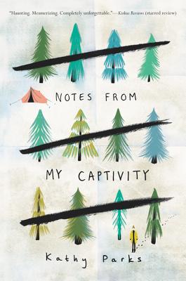 Notes from My Captivity - Kathy Parks