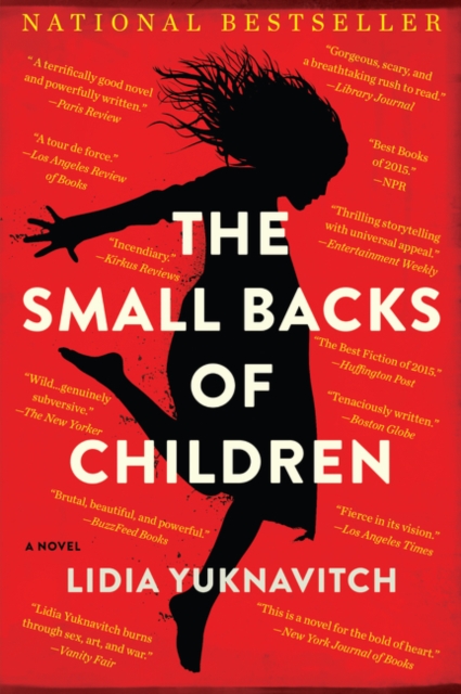 The Small Backs of Children - Lidia Yuknavitch