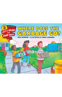 Where Does the Garbage Go? - Paul Showers