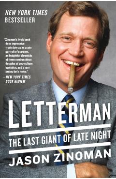 Letterman: The Last Giant of Late Night - Jason Zinoman