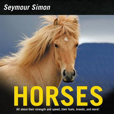 Horses: Revised Edition - Seymour Simon