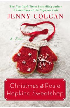 Christmas at Rosie Hopkins' Sweetshop - Jenny Colgan