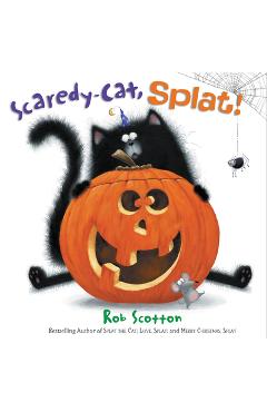 Poza produsului Scaredy-Cat, Splat! - Rob Scotton