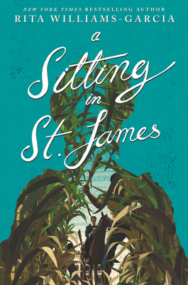 A Sitting in St. James - Rita Williams-garcia