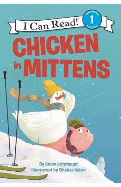 Coperta cărții 'Chicken in Mittens - Adam Lehrhaupt'