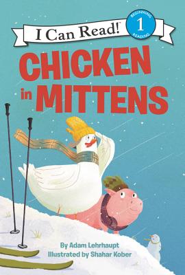 Chicken in Mittens - Adam Lehrhaupt