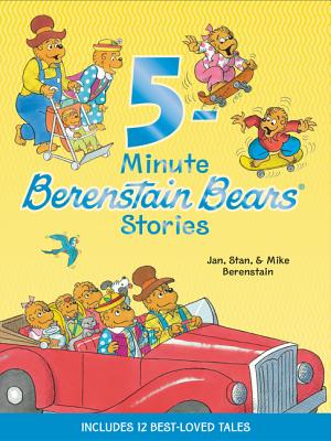 Berenstain Bears: 5-Minute Berenstain Bears Stories - Jan Berenstain