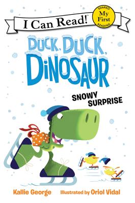 Coperta cărții 'Duck, Duck, Dinosaur: Snowy Surprise - Kallie George'