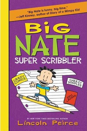 Big Nate Super Scribbler - Lincoln Peirce