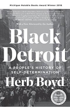 Black Detroit: A People's History of Self-Determination - Herb Boyd