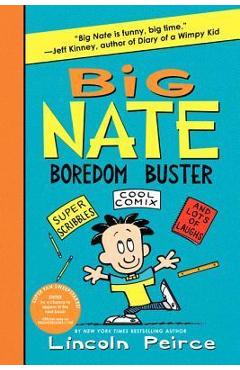Poza produsului Big Nate Boredom Buster - Lincoln Peirce