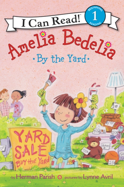Amelia Bedelia by the Yard - Herman Parish