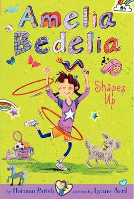 Amelia Bedelia Chapter Book #5: Amelia Bedelia Shapes Up - Herman Parish