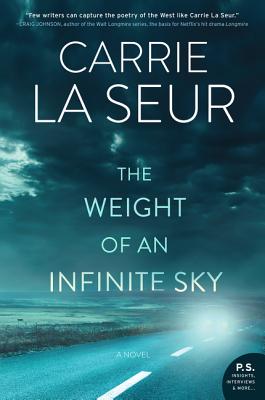 The Weight of an Infinite Sky - Carrie La Seur