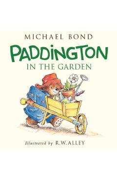 Paddington in the Garden - Michael Bond