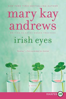Irish Eyes - Mary Kay Andrews