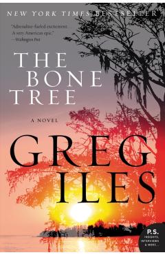 The Bone Tree - Greg Iles
