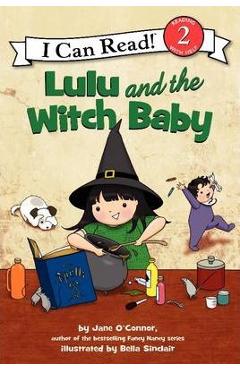 Poza produsului Lulu and the Witch Baby - Jane O'connor