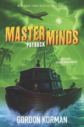 Masterminds: Payback - Gordon Korman
