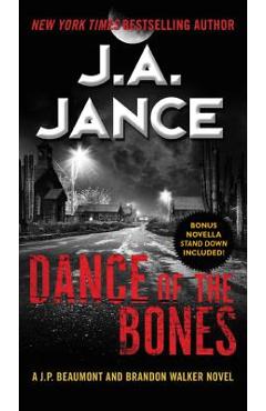Coperta cărții 'Dance of the Bones: A J. P. Beaumont and Brandon Walker Novel - J. A. Jance'