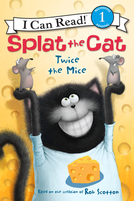 Splat the Cat: Twice the Mice - Rob Scotton