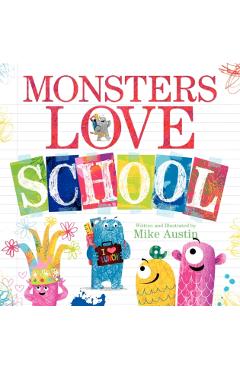 Monsters Love School - Mike Austin