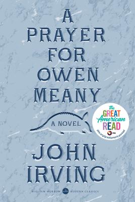 A Prayer for Owen Meany - John Irving