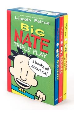 Big Nate Triple Play: Big Nate in a Class by Himself/Big Nate Strikes Again/Big Nate on a Roll - Lincoln Peirce